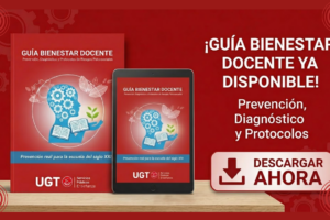 UGT SP lanza una Guía de Bienestar Docente y exige una actualización urgente del catálogo de enfermedades profesionales