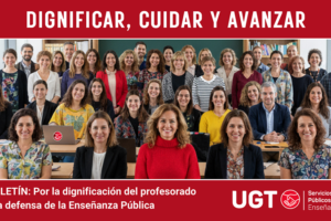 UGT presenta el Boletín de Reivindicaciones Clave para la Enseñanza Pública: “Dignificar, Cuidar y Avanzar”