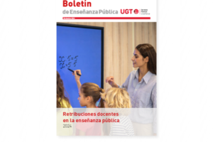 UGT exige el mantenimiento del poder adquisitivo del profesorado y denuncia que continúen las diferencias sustanciales entre comunidades autónomas